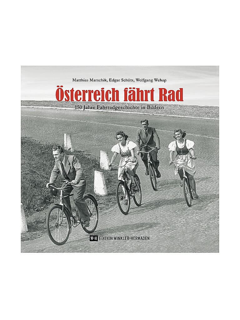 ROTHER Österreich fährt Rad - 150 Jahre Fahrradgeschichte in Bildern keine Farbe